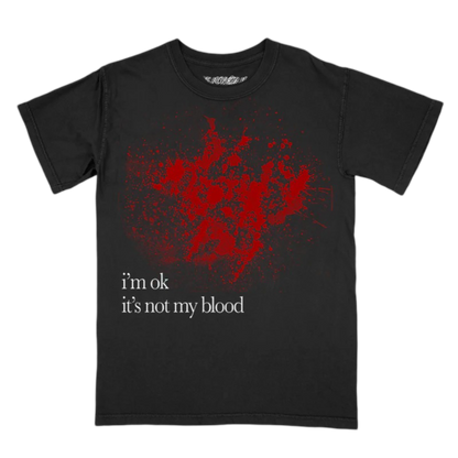 KEN CARSON MERCH - IM OK IT'S NOT MY BLOOD TEE